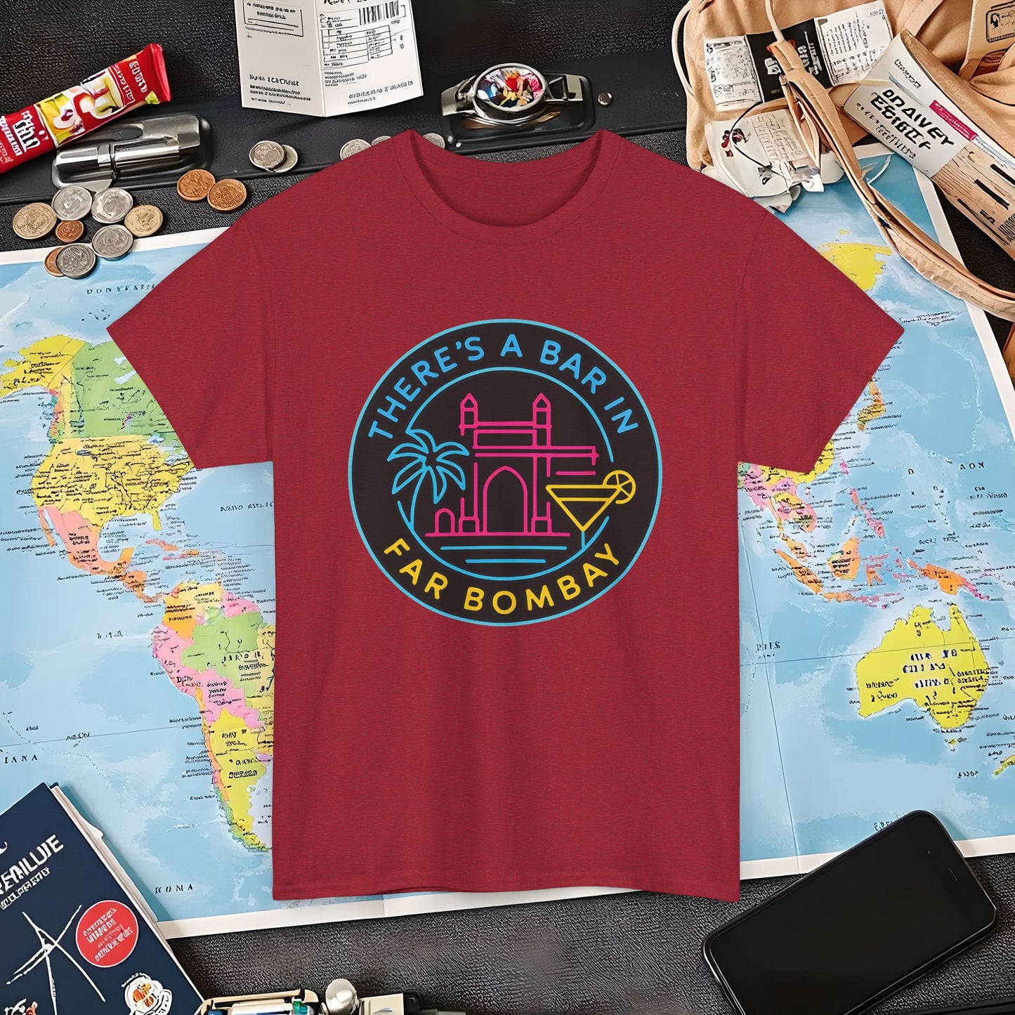 There’s a Bar in Far Bombay T-Shirt – Neon Gateway Bar Badge with Exotic Vibes Air Travel T-Shirts | Jetsetter, Airport, and International Flight Tees