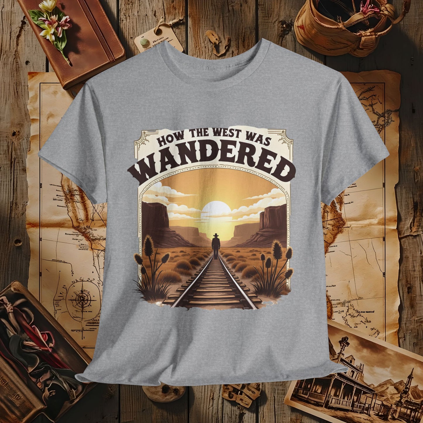 How the West was Wandered Western Travel T-Shirts | Desert, Ghost Town, and Cowboy-Inspired Adventure Tees