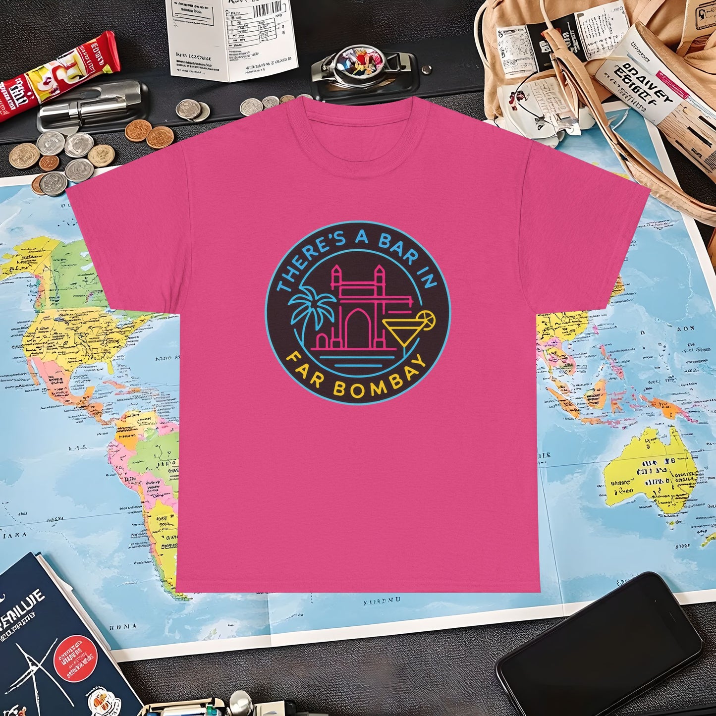 There’s a Bar in Far Bombay T-Shirt – Neon Gateway Bar Badge with Exotic Vibes Air Travel T-Shirts | Jetsetter, Airport, and International Flight Tees