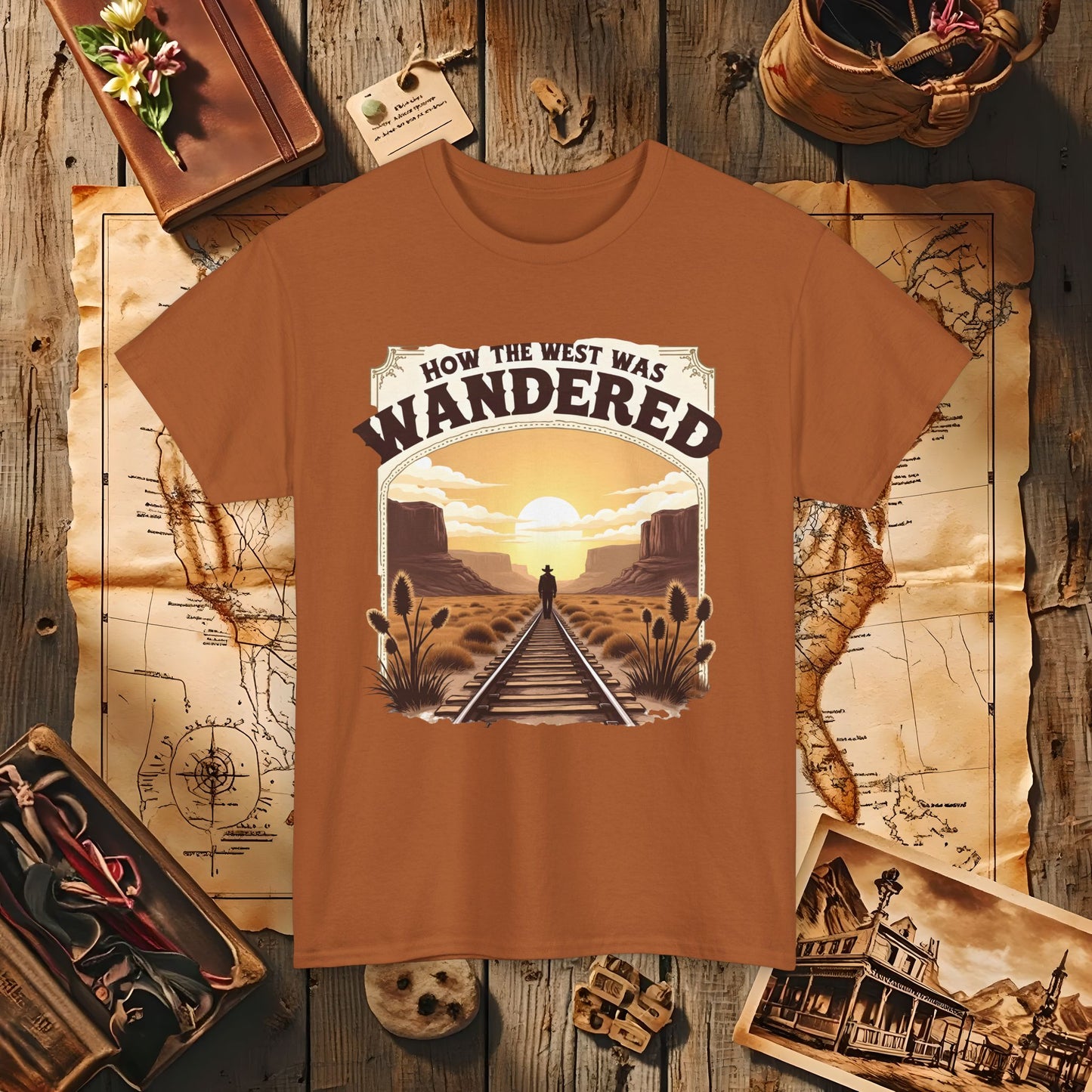 How the West was Wandered Western Travel T-Shirts | Desert, Ghost Town, and Cowboy-Inspired Adventure Tees