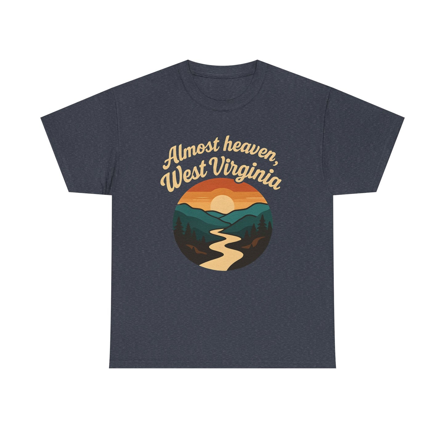 Almost Heaven, West Virginia T-Shirt – Vintage Appalachian Sunset with Winding River Road Trip & Vehicle Travel T-Shirts | Car, RV, and Motorcycle Adventure Tees