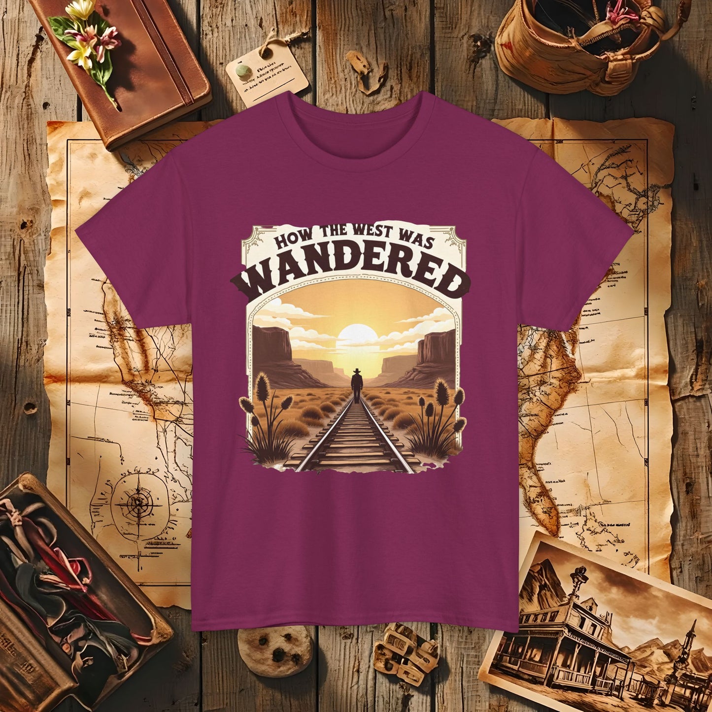 How the West was Wandered Western Travel T-Shirts | Desert, Ghost Town, and Cowboy-Inspired Adventure Tees