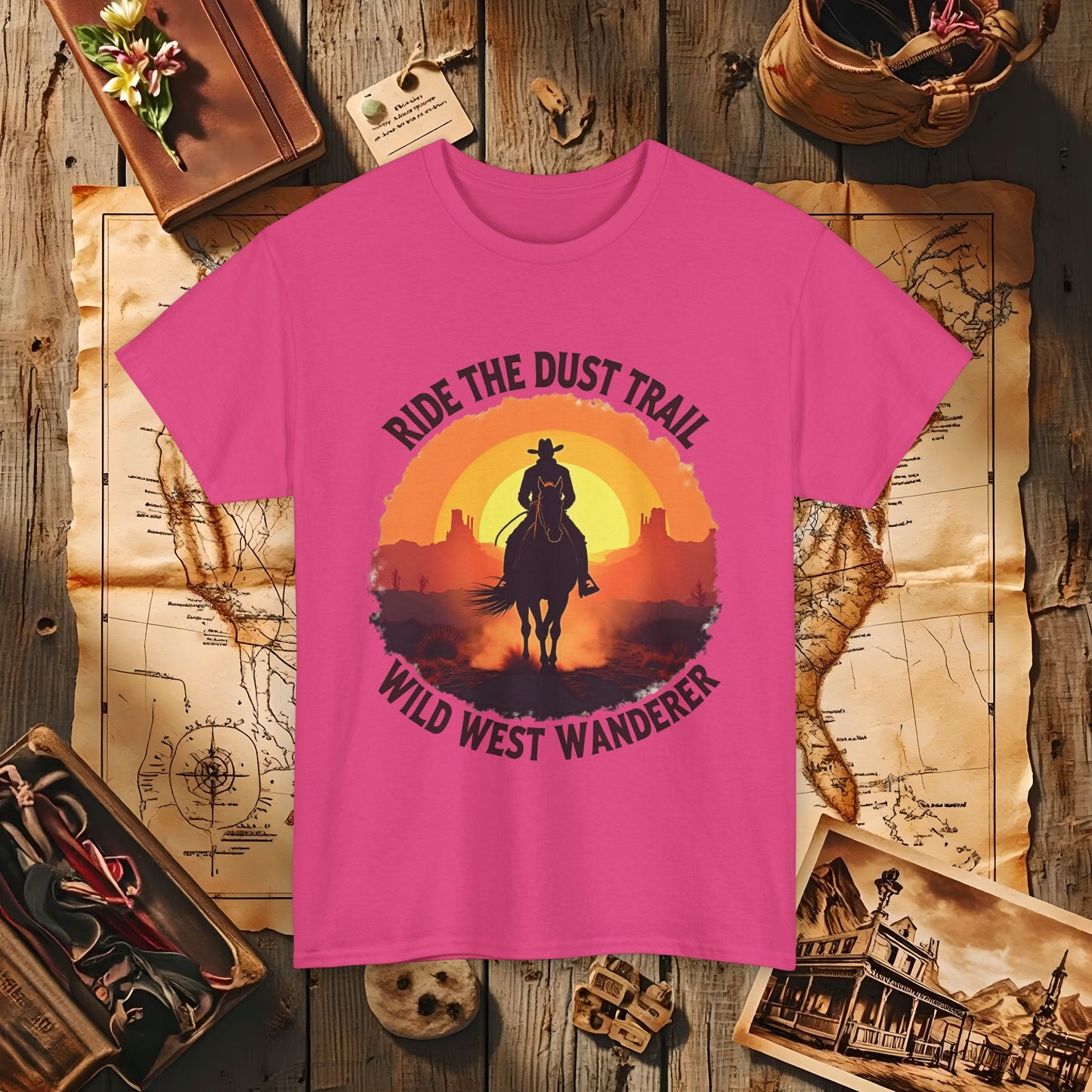 Ride the Dust Trail, Wild West Wanderer Western Travel T-Shirts | Desert, Ghost Town, and Cowboy-Inspired Adventure Tees