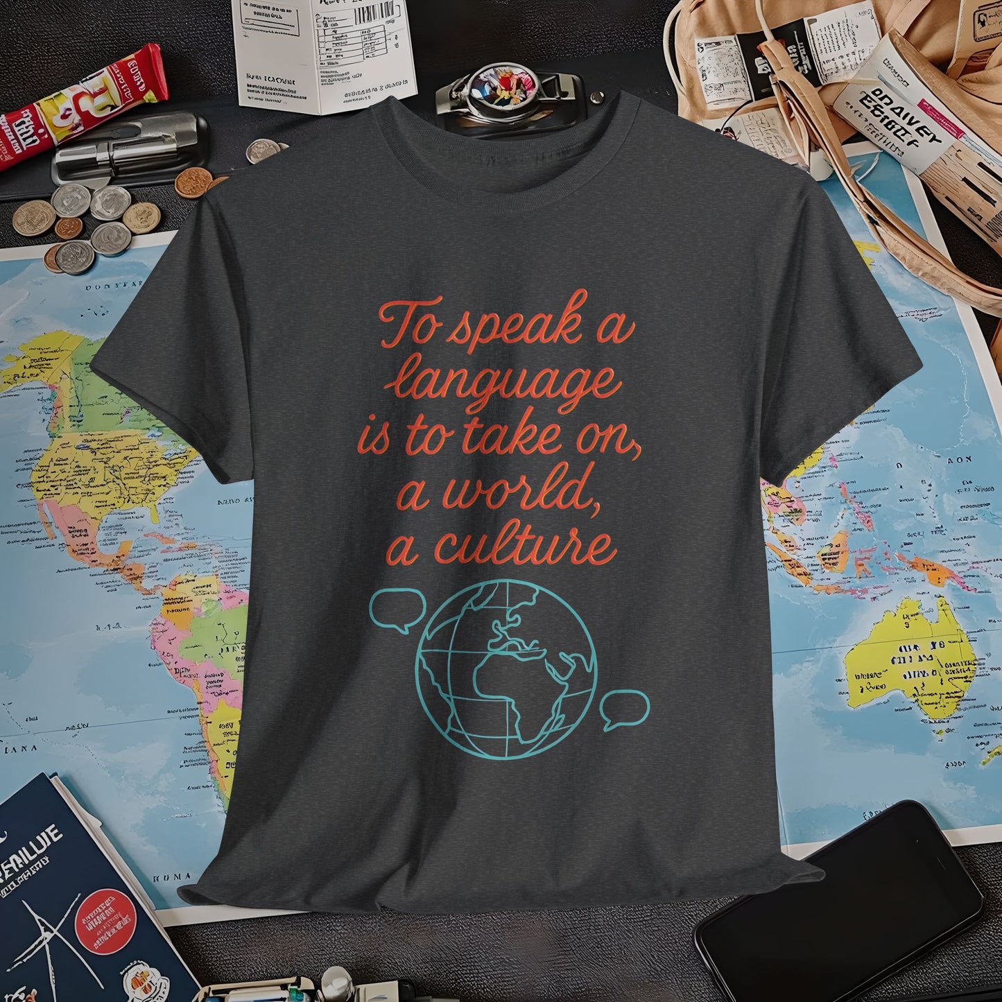 To Speak a Language Is to Take on a World – Cultural Connection Tee with Globe & Speech Bubbles | Layover Club Air Travel T-Shirts | Jetsetter, Airport, and International Flight Tees