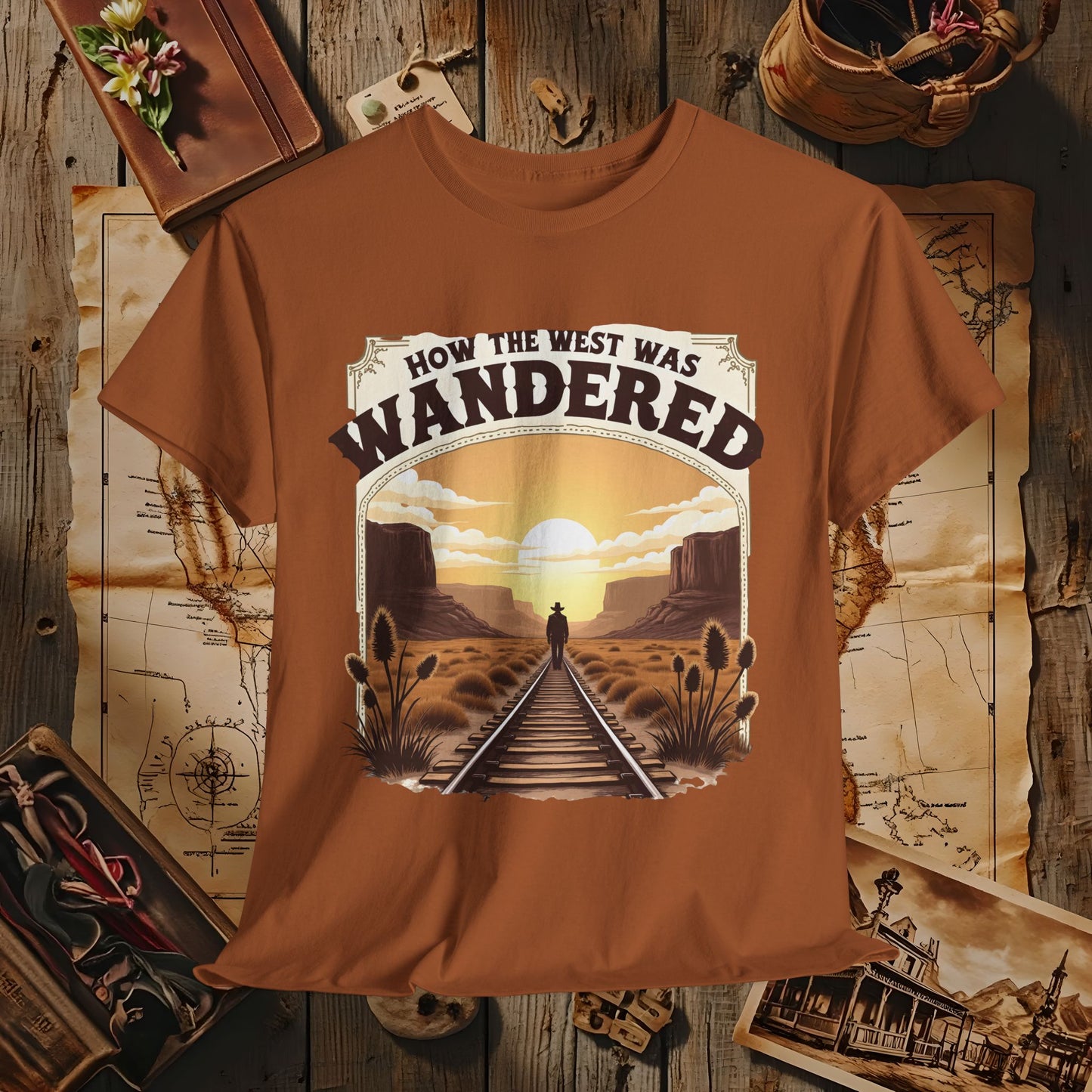 How the West was Wandered Western Travel T-Shirts | Desert, Ghost Town, and Cowboy-Inspired Adventure Tees
