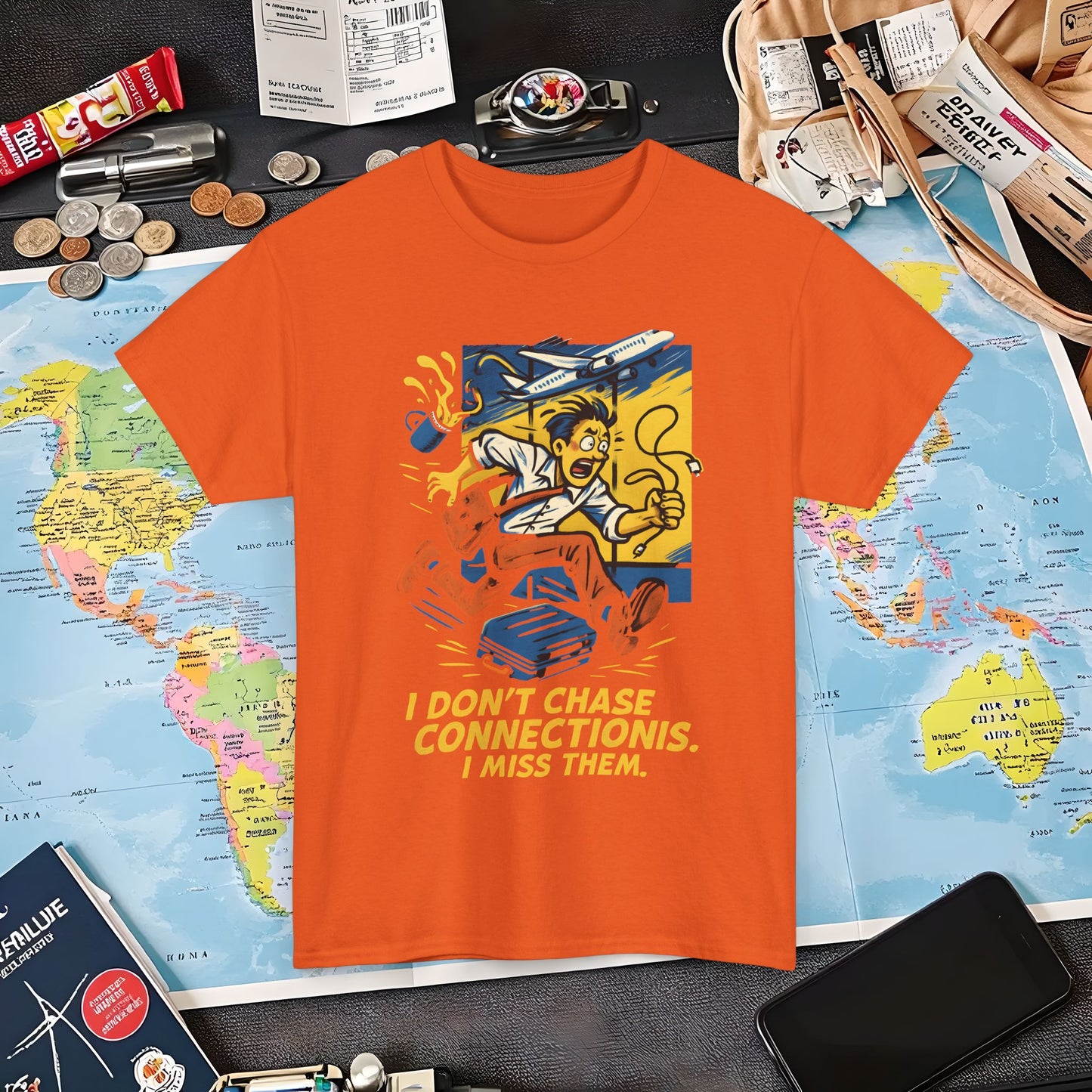 I Don’t Chase Connections, I Miss Them – Frantic Airport Traveler Tee Air Travel T-Shirts | Jetsetter, Airport, and International Flight Tees