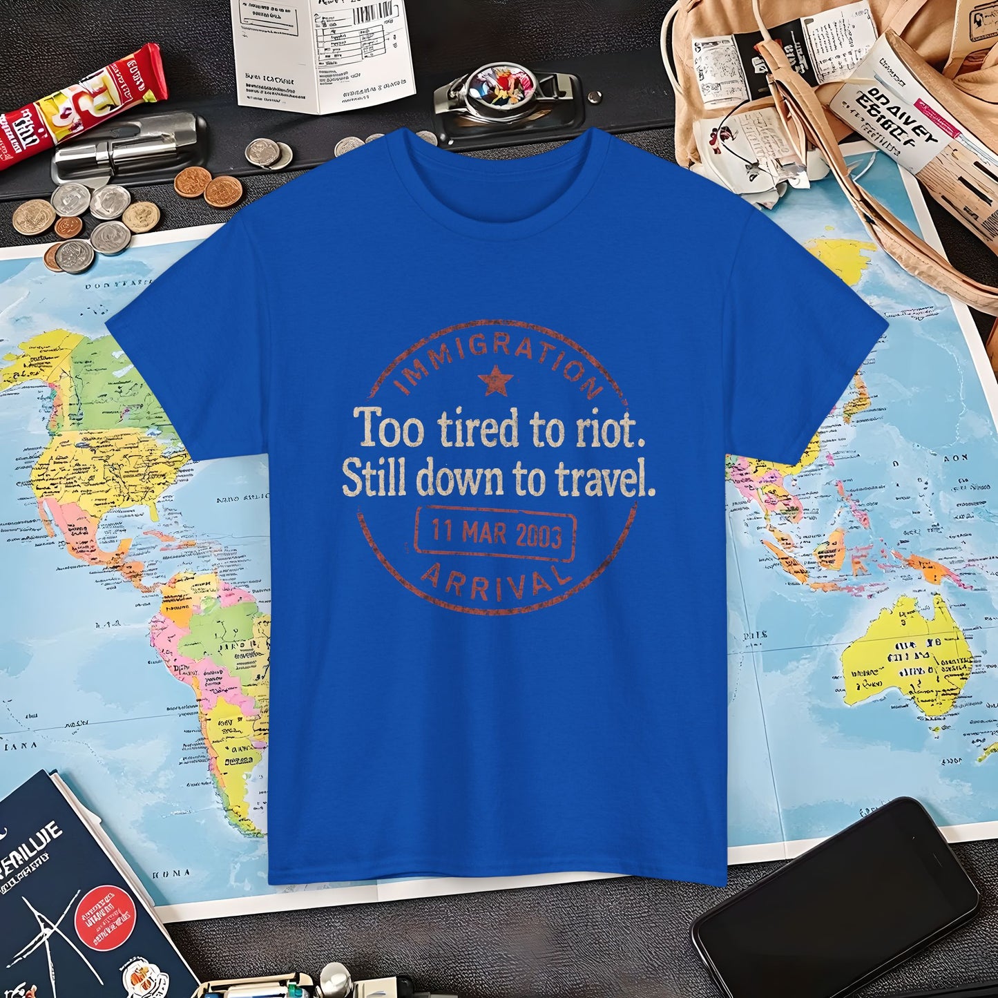 Too Tired to Riot, Still Down to Travel – Vintage Passport Stamp Travel Quote Tee Air Travel T-Shirts | Jetsetter, Airport, and International Flight Tees