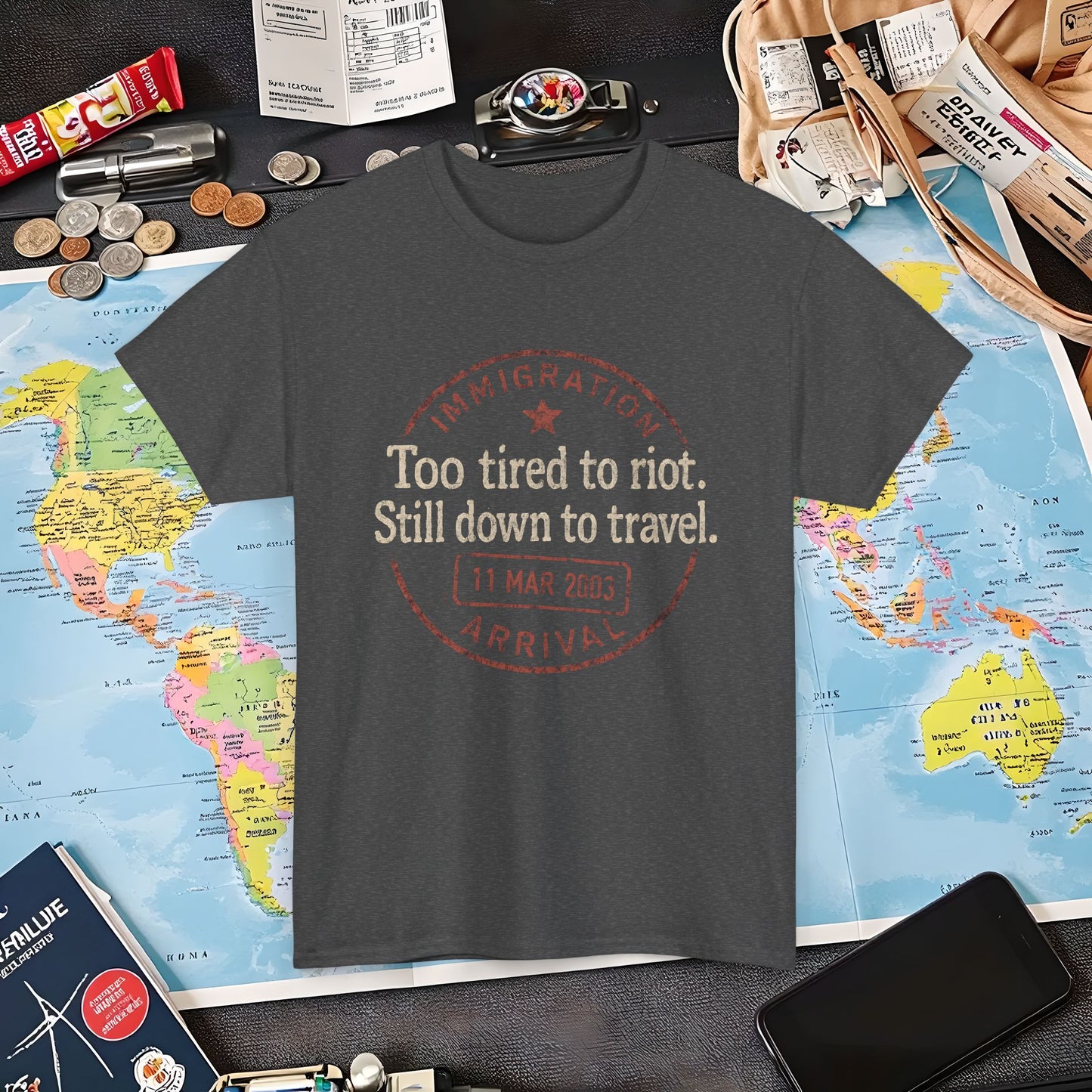 Too Tired to Riot, Still Down to Travel – Vintage Passport Stamp Travel Quote Tee Air Travel T-Shirts | Jetsetter, Airport, and International Flight Tees