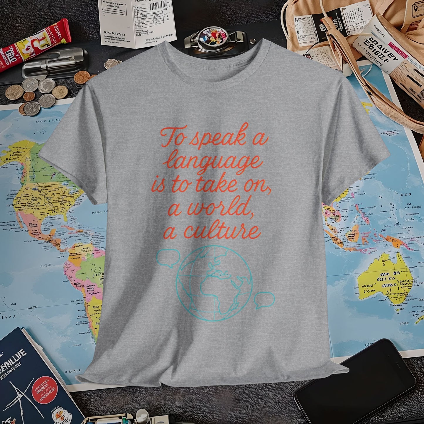 To Speak a Language Is to Take on a World – Cultural Connection Tee with Globe & Speech Bubbles | Layover Club Air Travel T-Shirts | Jetsetter, Airport, and International Flight Tees