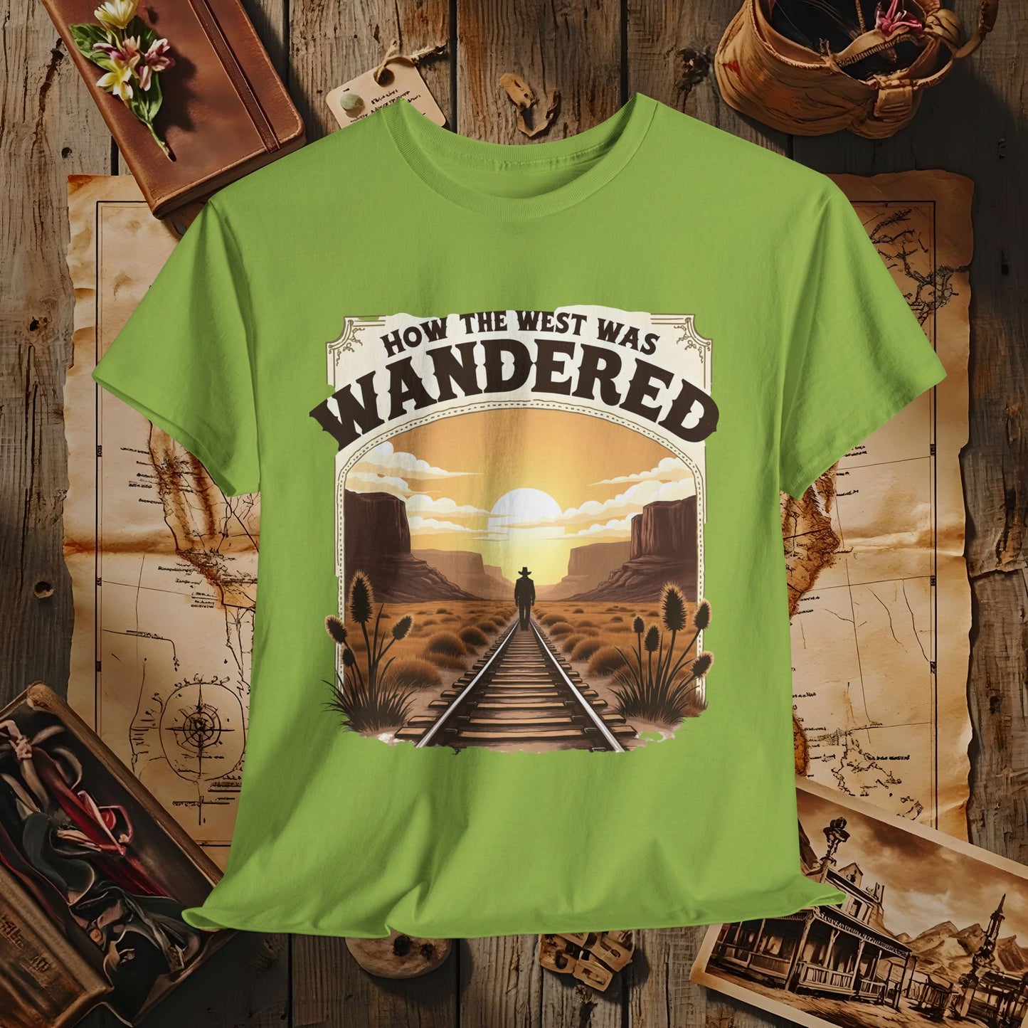 How the West was Wandered Western Travel T-Shirts | Desert, Ghost Town, and Cowboy-Inspired Adventure Tees