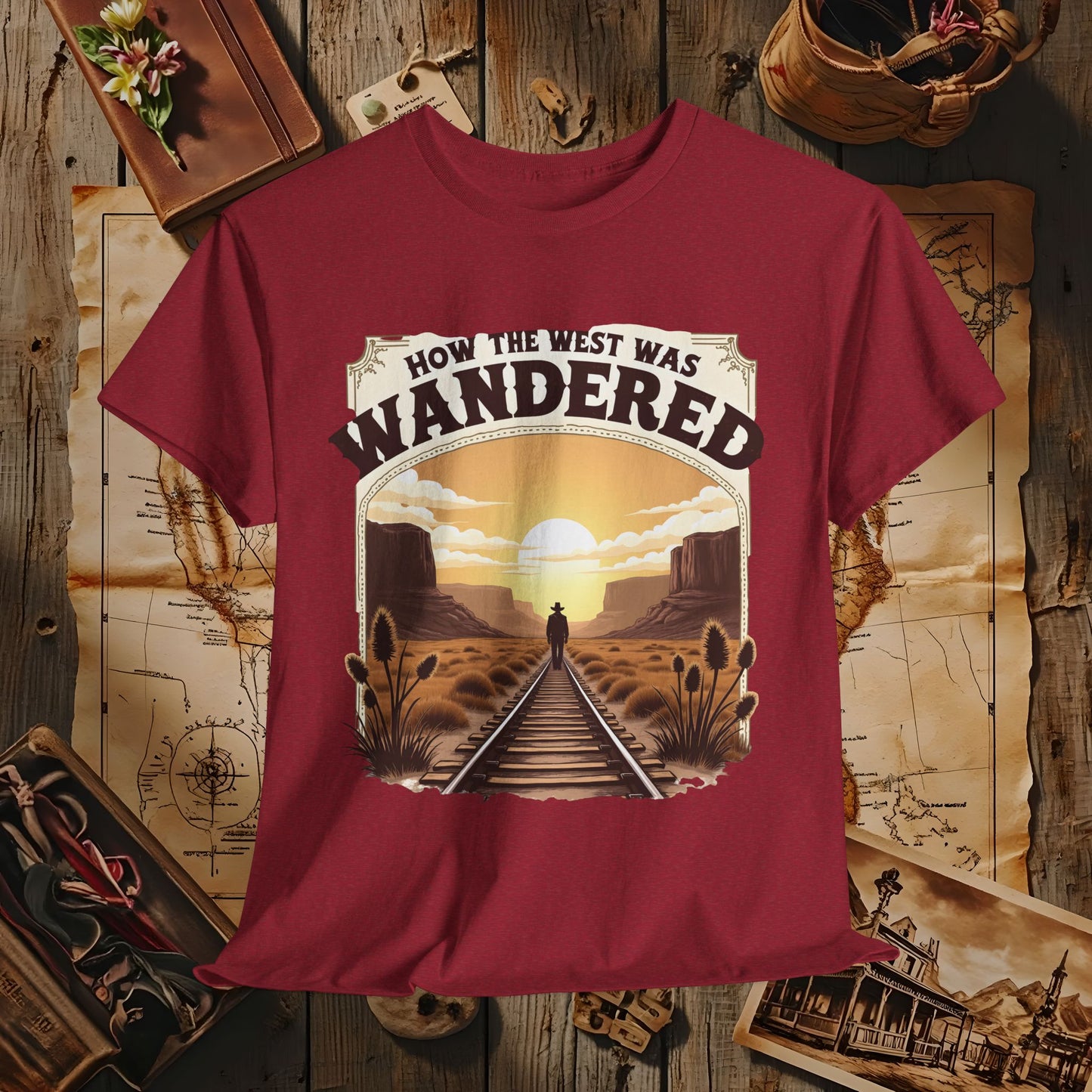 How the West was Wandered Western Travel T-Shirts | Desert, Ghost Town, and Cowboy-Inspired Adventure Tees