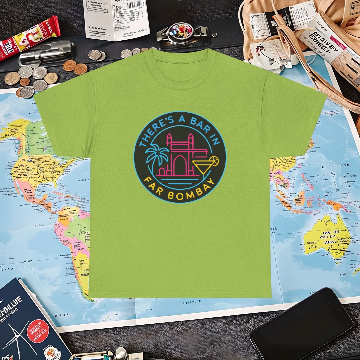 There’s a Bar in Far Bombay T-Shirt – Neon Gateway Bar Badge with Exotic Vibes Air Travel T-Shirts | Jetsetter, Airport, and International Flight Tees