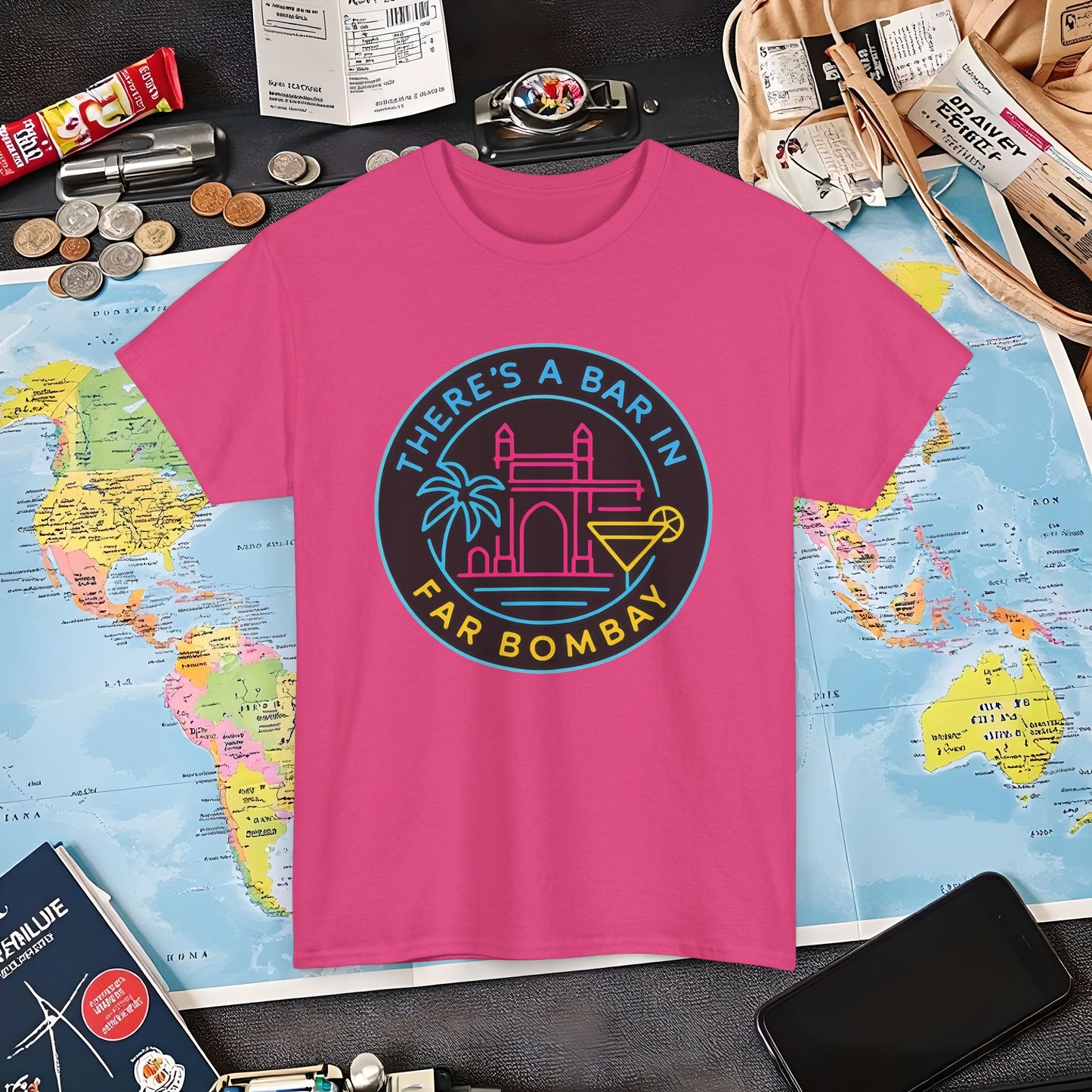 There’s a Bar in Far Bombay T-Shirt – Neon Gateway Bar Badge with Exotic Vibes Air Travel T-Shirts | Jetsetter, Airport, and International Flight Tees