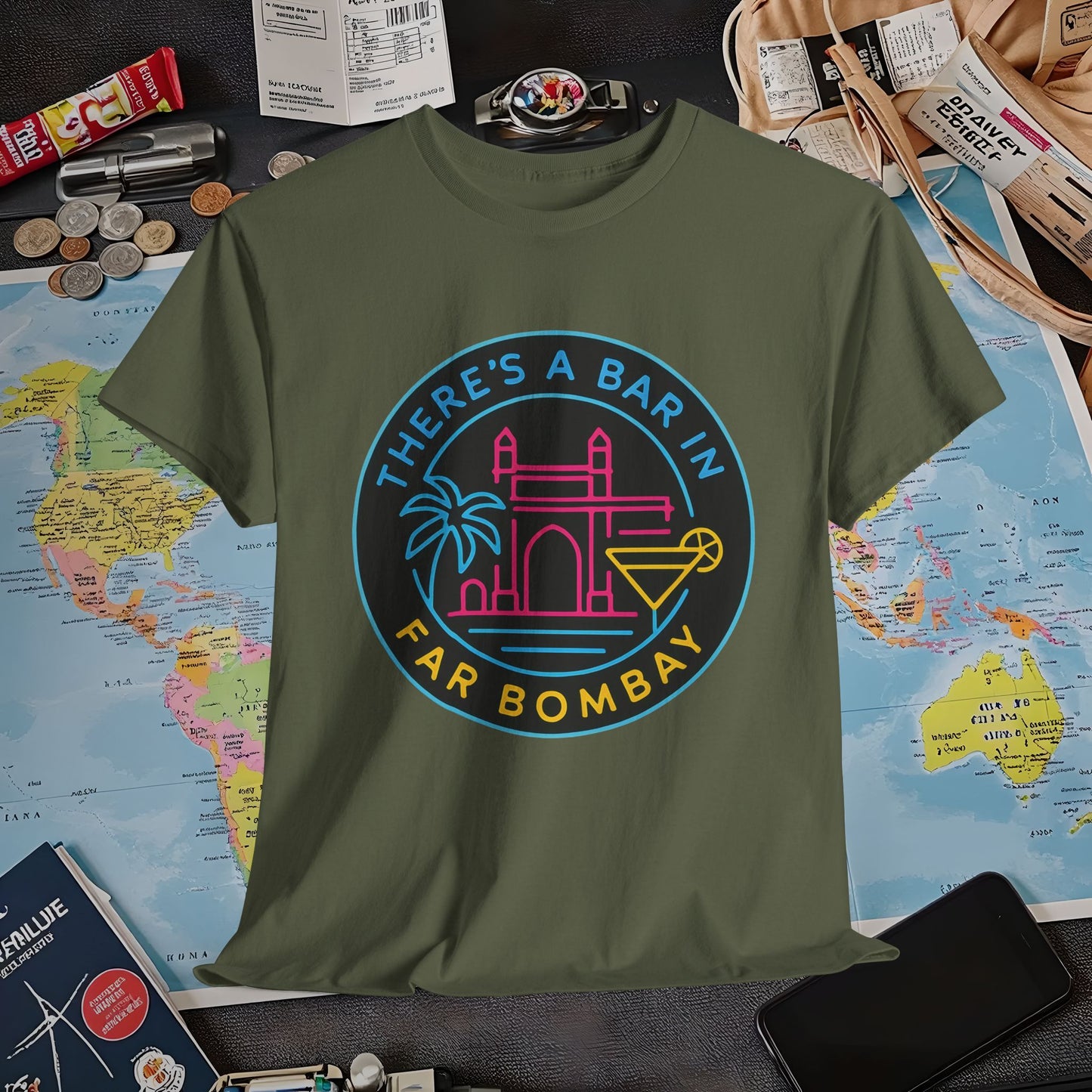 There’s a Bar in Far Bombay T-Shirt – Neon Gateway Bar Badge with Exotic Vibes Air Travel T-Shirts | Jetsetter, Airport, and International Flight Tees