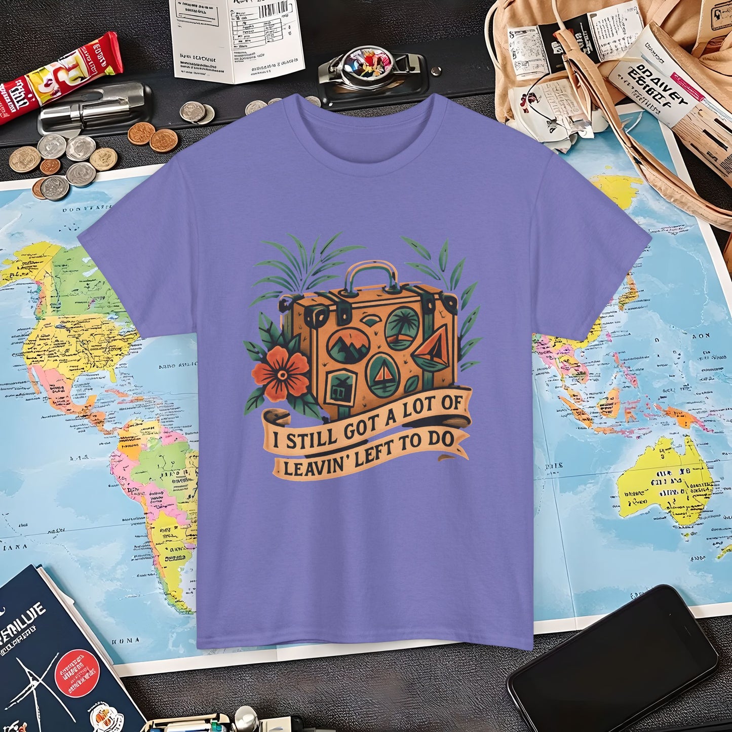 I Still Got a Lot of Leavin’ Left to Do T-Shirt – Vintage Suitcase with Tropical Travel Vibes