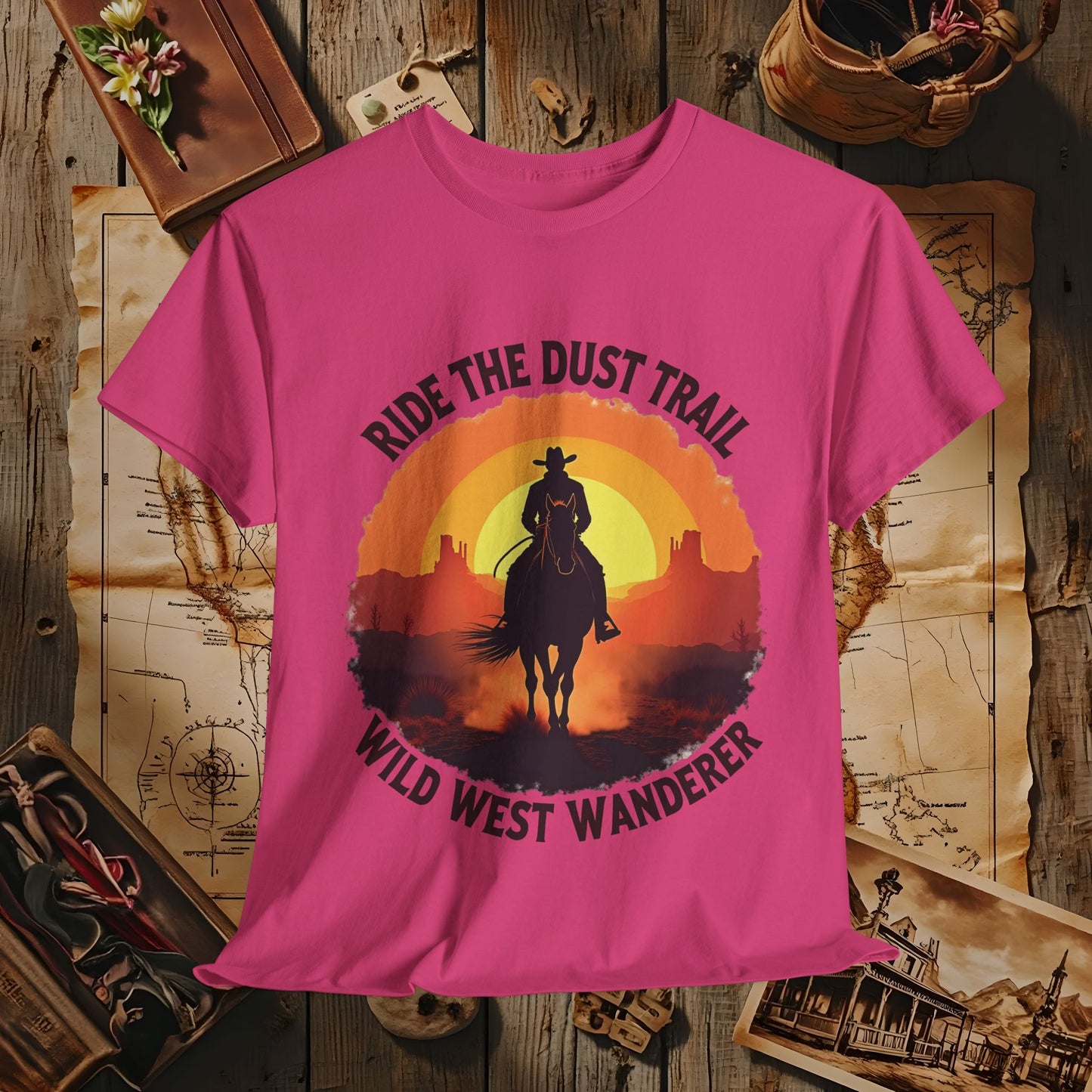 Ride the Dust Trail, Wild West Wanderer Western Travel T-Shirts | Desert, Ghost Town, and Cowboy-Inspired Adventure Tees