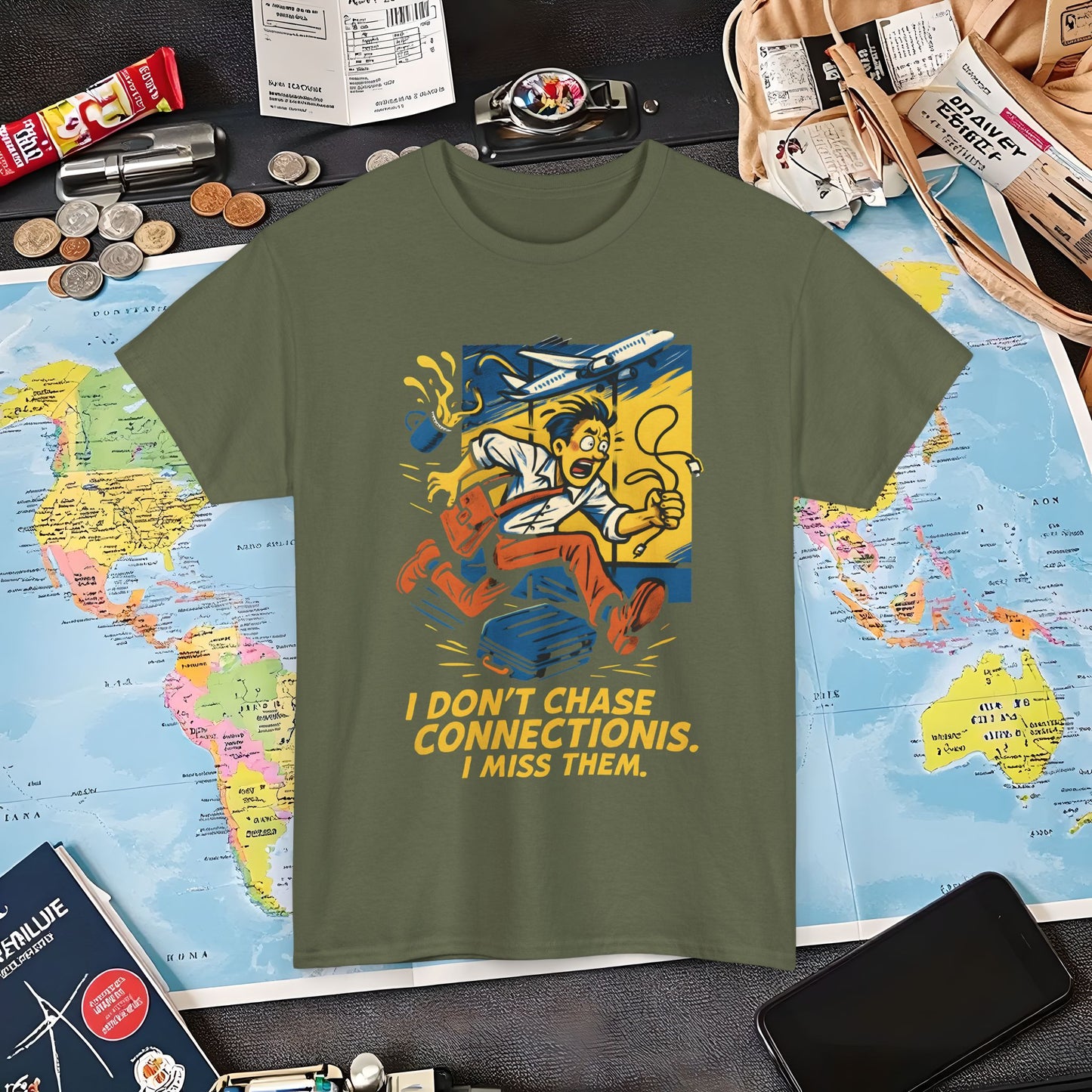 I Don’t Chase Connections, I Miss Them – Frantic Airport Traveler Tee Air Travel T-Shirts | Jetsetter, Airport, and International Flight Tees