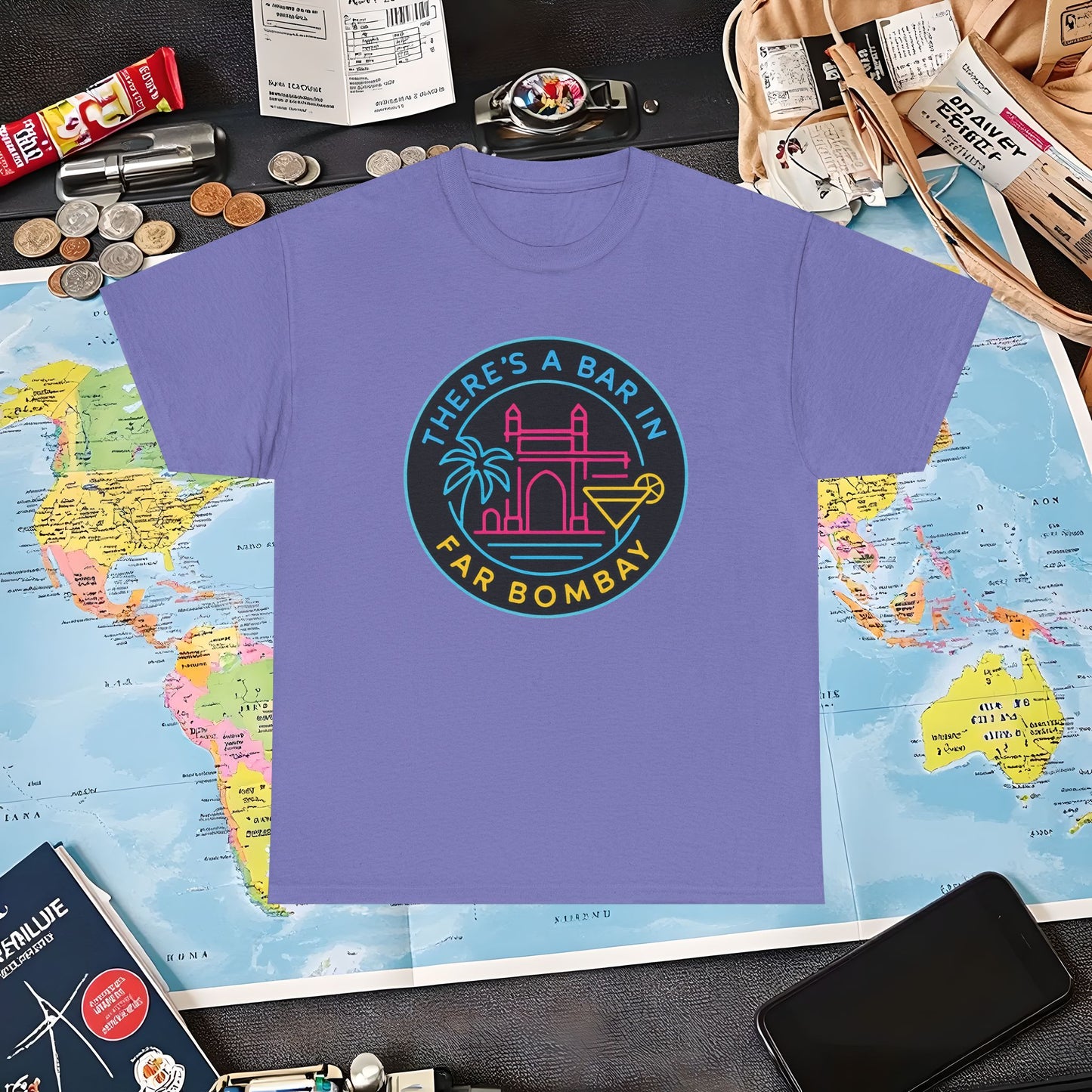 There’s a Bar in Far Bombay T-Shirt – Neon Gateway Bar Badge with Exotic Vibes Air Travel T-Shirts | Jetsetter, Airport, and International Flight Tees