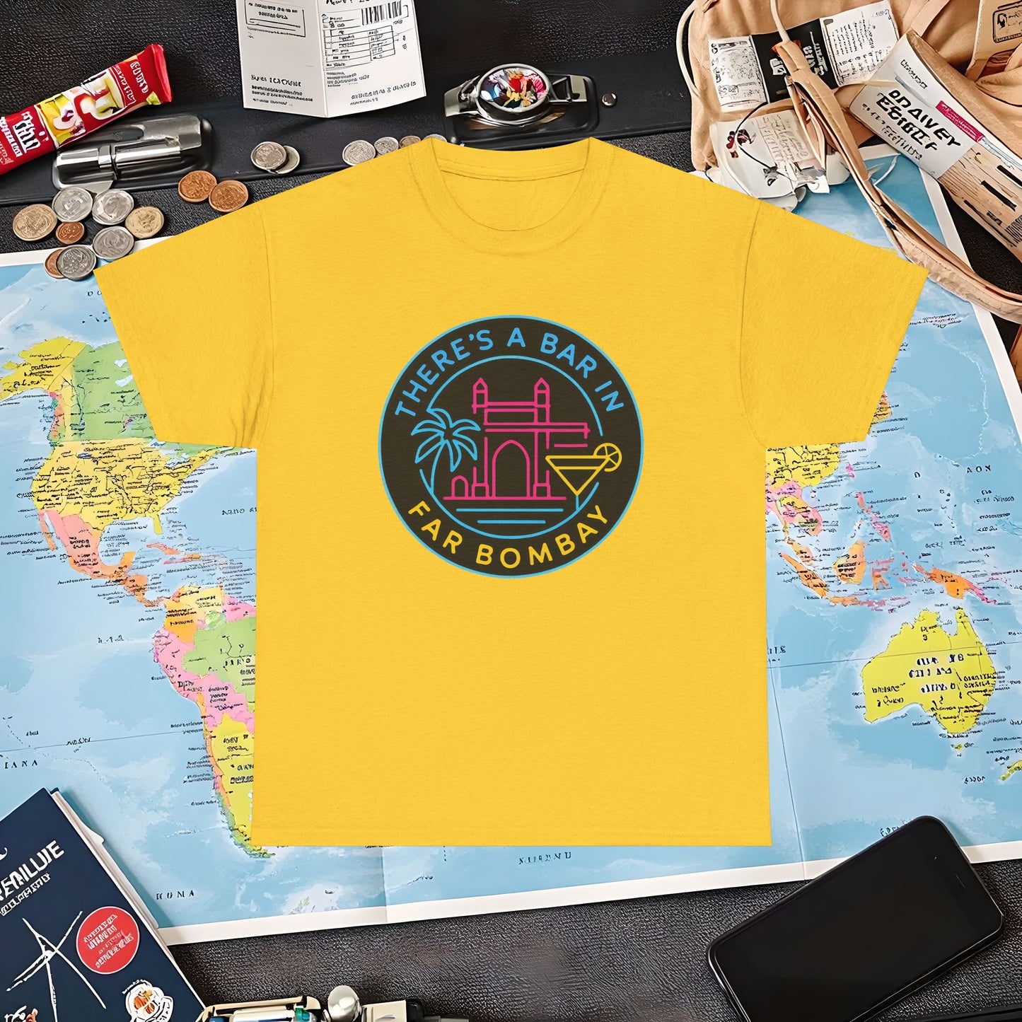 There’s a Bar in Far Bombay T-Shirt – Neon Gateway Bar Badge with Exotic Vibes Air Travel T-Shirts | Jetsetter, Airport, and International Flight Tees