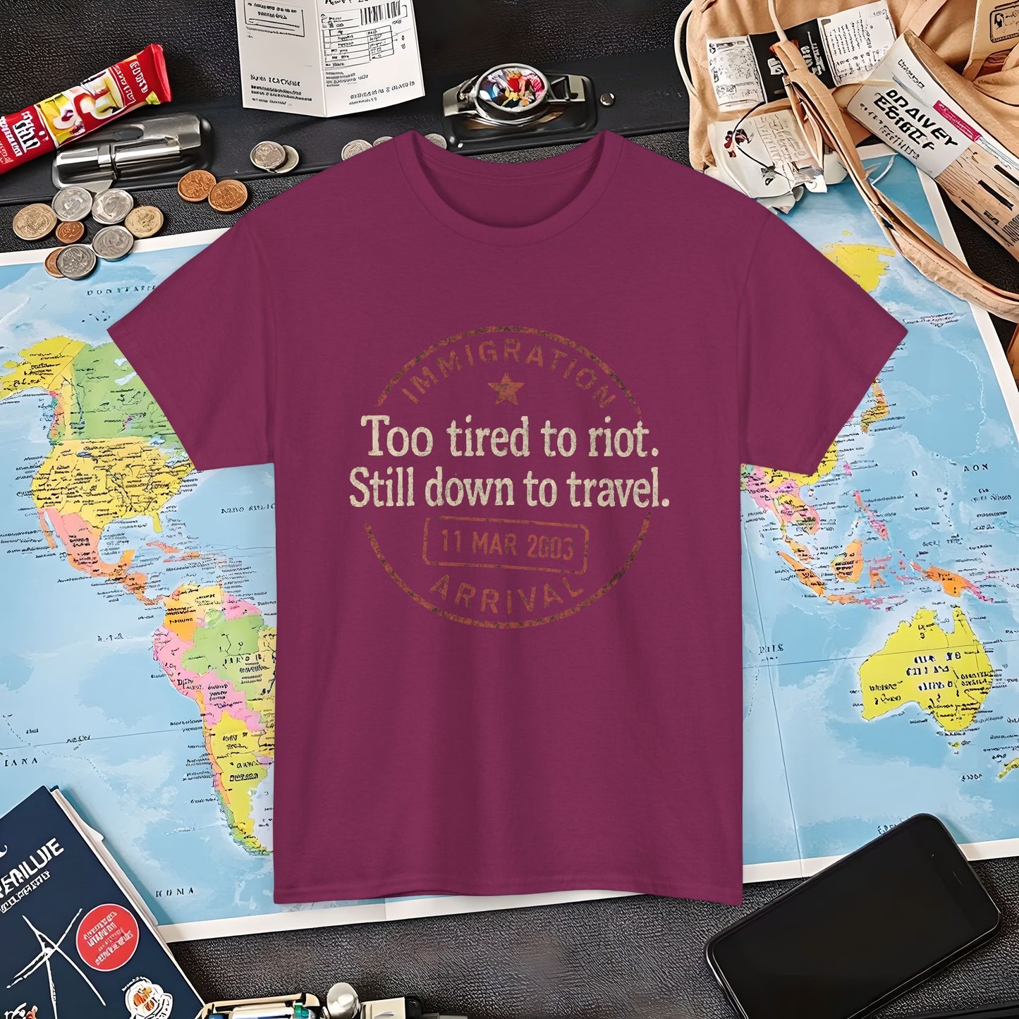 Too Tired to Riot, Still Down to Travel – Vintage Passport Stamp Travel Quote Tee Air Travel T-Shirts | Jetsetter, Airport, and International Flight Tees