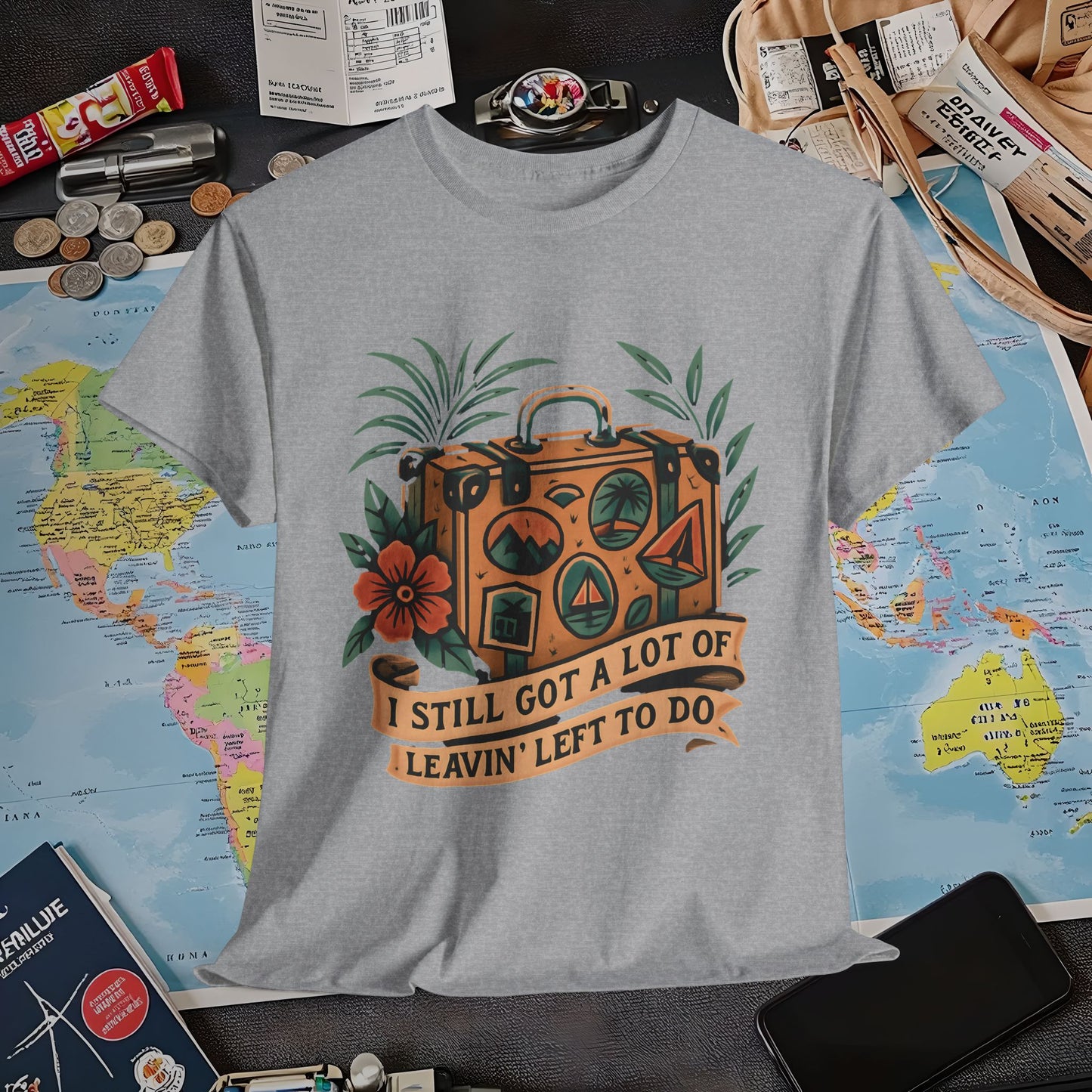 I Still Got a Lot of Leavin’ Left to Do T-Shirt – Vintage Suitcase with Tropical Travel Vibes