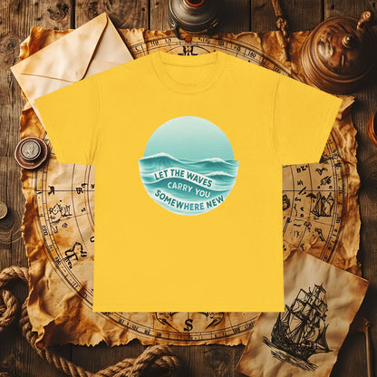 Let the Waves Carry You T-Shirt – Serene Travel & Ocean Escape Design | Funny & Stylish Tees for Ocean Adventures