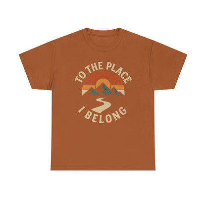To the Place I Belong T-Shirt – Retro Sunset Mountain Road Travel Badge Road Trip & Vehicle Travel T-Shirts | Car, RV, and Motorcycle Adventure Tees