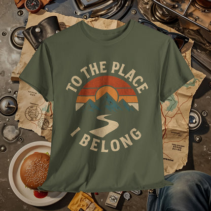 To the Place I Belong T-Shirt – Retro Sunset Mountain Road Travel Badge Road Trip & Vehicle Travel T-Shirts | Car, RV, and Motorcycle Adventure Tees