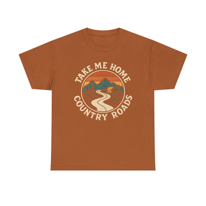 Take Me Home Country Roads T-Shirt – Retro Mountain Road to Cozy Cabin Design Road Trip & Vehicle Travel T-Shirts | Car, RV, and Motorcycle Adventure Tees