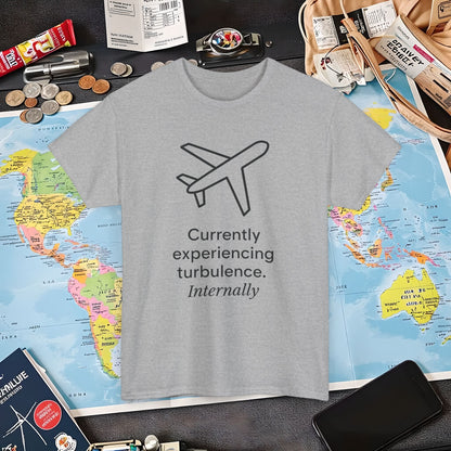 Currently Experiencing Turbulence Internally Tee – Minimalist Airplane Quote Shirt Air Travel T-Shirts | Jetsetter, Airport, and International Flight Tees