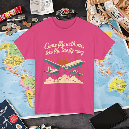 Come Fly With Me T-Shirt – Vintage Skybound Adventure with Retro Airplane DesignAir Travel T-Shirts | Jetsetter, Airport, and International Flight Tees