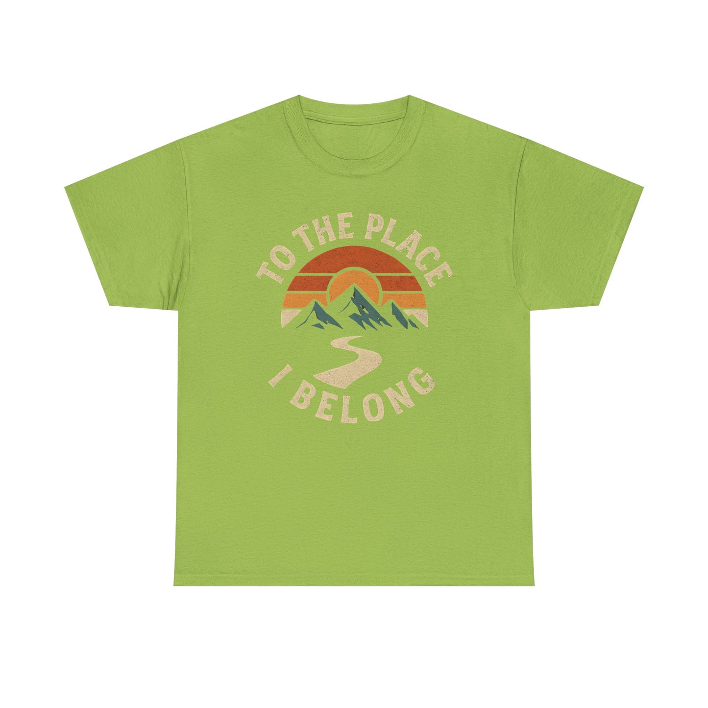 To the Place I Belong T-Shirt – Retro Sunset Mountain Road Travel Badge Road Trip & Vehicle Travel T-Shirts | Car, RV, and Motorcycle Adventure Tees