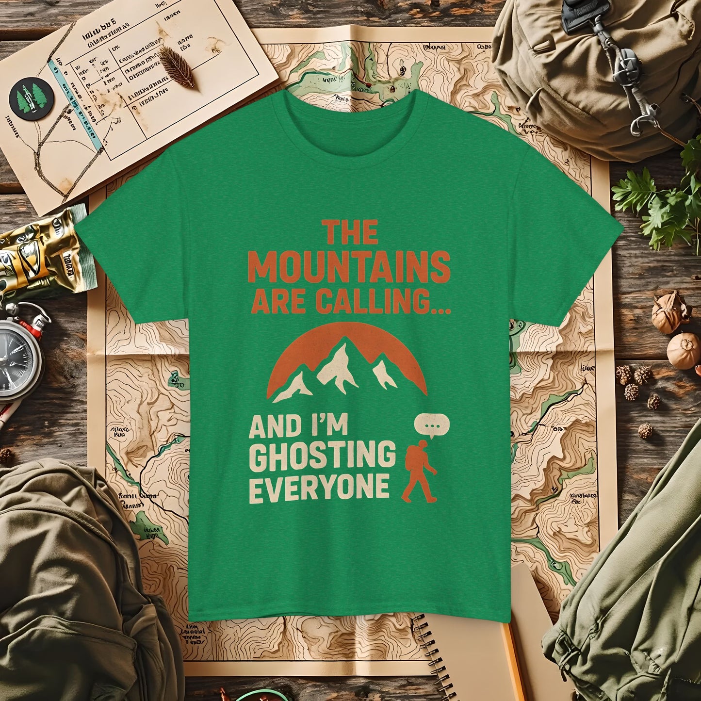 The Mountains Are Calling and I'm Ghosting Everyone – Ghosting for the Mountains Tee | Camping, Hiking, Rafting & Kayaking Tees for Nature Lovers