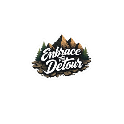 Embrace The Detour Mountain Sticker — Kiss-Cut Vinyl Decal
