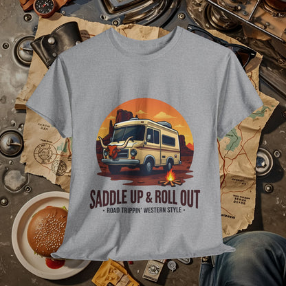 Saddle Up and Roll out Road Trip & Vehicle Travel T-Shirts | Car, RV, and Motorcycle Adventure Tees