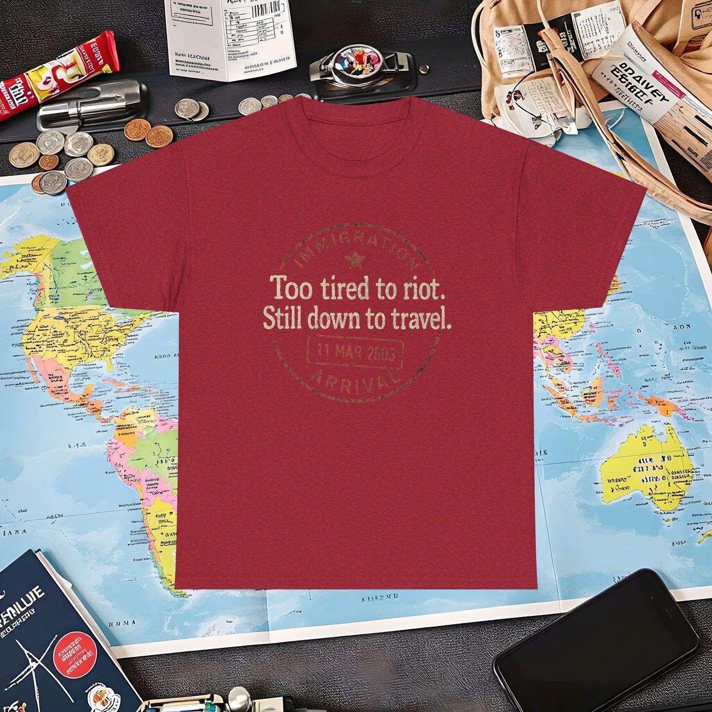 Too Tired to Riot, Still Down to Travel – Vintage Passport Stamp Travel Quote Tee Air Travel T-Shirts | Jetsetter, Airport, and International Flight Tees