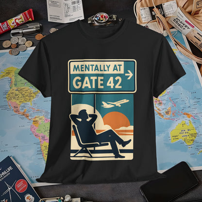 Mentally at Gate 42 Tee – Retro Airport Daydream Vibes Shirt Air Travel T-Shirts | Jetsetter, Airport, and International Flight Tees