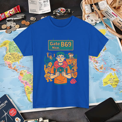 Gate B69 Deadpan Traveler T-Shirt — Chill at Chaotic Airport Terminal Layover Tee Air Travel T-Shirts | Jetsetter, Airport, and International Flight Tees