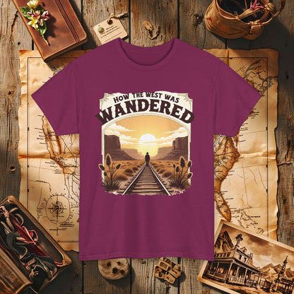How the West was Wandered Western Travel T-Shirts | Desert, Ghost Town, and Cowboy-Inspired Adventure Tees