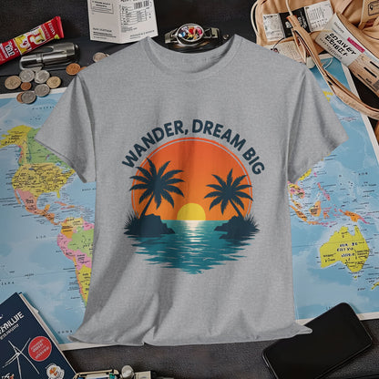 Wander Dream Big T-Shirt – Tropical Sunset with Palm Silhouettes Design Air Travel T-Shirts | Jetsetter, Airport, and International Flight Tees