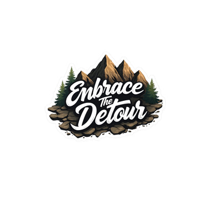 Embrace The Detour Mountain Sticker — Kiss-Cut Vinyl Decal