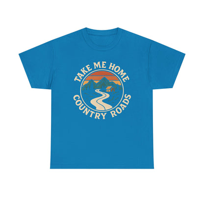 Take Me Home Country Roads T-Shirt – Retro Mountain Road to Cozy Cabin Design Road Trip & Vehicle Travel T-Shirts | Car, RV, and Motorcycle Adventure Tees
