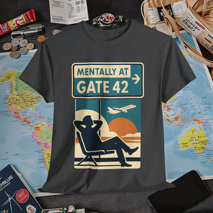 Mentally at Gate 42 Tee – Retro Airport Daydream Vibes Shirt Air Travel T-Shirts | Jetsetter, Airport, and International Flight Tees