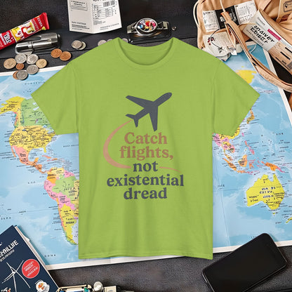 Catch Flights Not Existential Dread Tee – Minimalist Airplane Silhouette Quote Shirt Air Travel T-Shirts | Jetsetter, Airport, and International Flight Tees