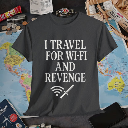 I Travel for WiFi and Revenge – Bold Quote Tee with Dagger Icon Air Travel T-Shirts | Jetsetter, Airport, and International Flight Tees