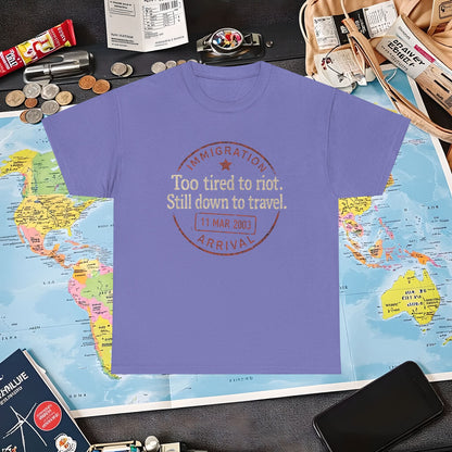 Too Tired to Riot, Still Down to Travel – Vintage Passport Stamp Travel Quote Tee Air Travel T-Shirts | Jetsetter, Airport, and International Flight Tees
