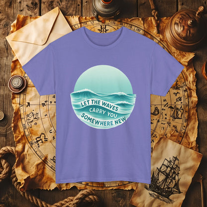 Let the Waves Carry You T-Shirt – Serene Travel & Ocean Escape Design | Funny & Stylish Tees for Ocean Adventures