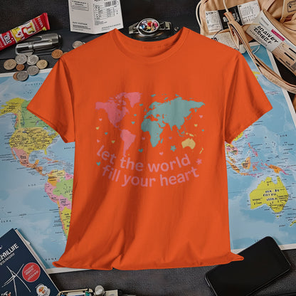 Let the World Fill Your Heart T-Shirt – World Map Adventure Design Air Travel T-Shirts | Jetsetter, Airport, and International Flight Tees
