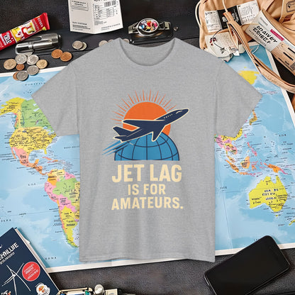 Jet Lag Is for Amateurs Vintage Jet Airplane Globe Bold Quote T-Shirt Air Travel T-Shirts | Jetsetter, Airport, and International Flight Tees