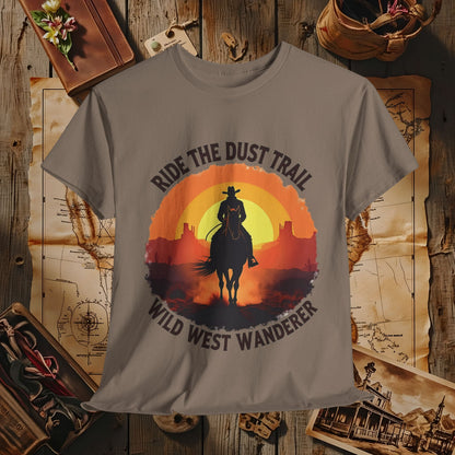 Ride the Dust Trail, Wild West Wanderer Western Travel T-Shirts | Desert, Ghost Town, and Cowboy-Inspired Adventure Tees